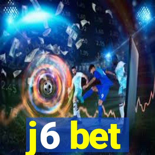 j6 bet